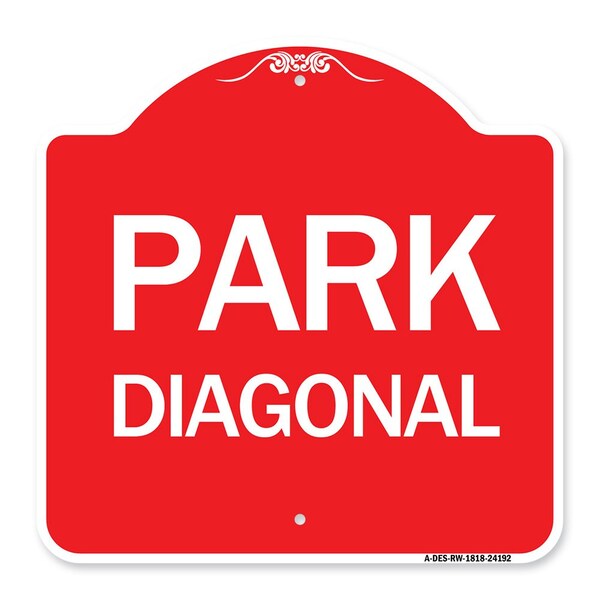 Designer Series Sign-Diagonal Parking 1, Red & White Aluminum Sign, 18" x 18", RW-1818-24192